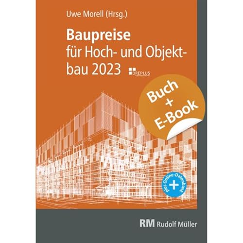 Baupreise für Hochbau und Objektbau 2023 - mit E-Book (PDF) von RM Rudolf Müller Medien GmbH & Co. KG